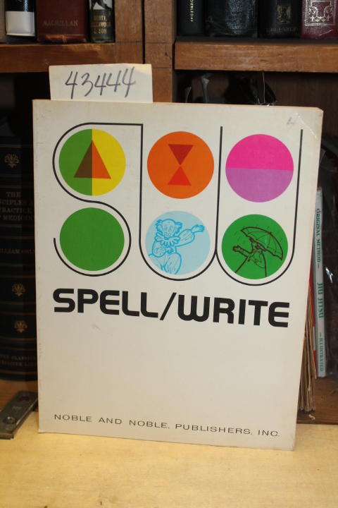 O'Rourke, McAuliffe and Selden: Spell/Write