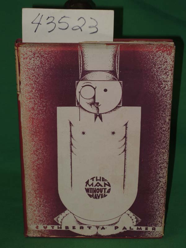 Palmer, Cuthbert A.: The Man Without A Navel