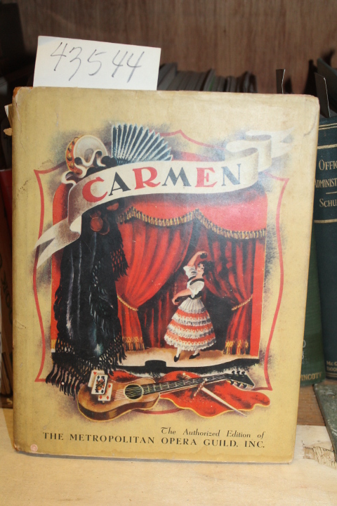 Lawrence, Robert (Adapted By): Carmen:  The Authorized Edition Of The Metropo...