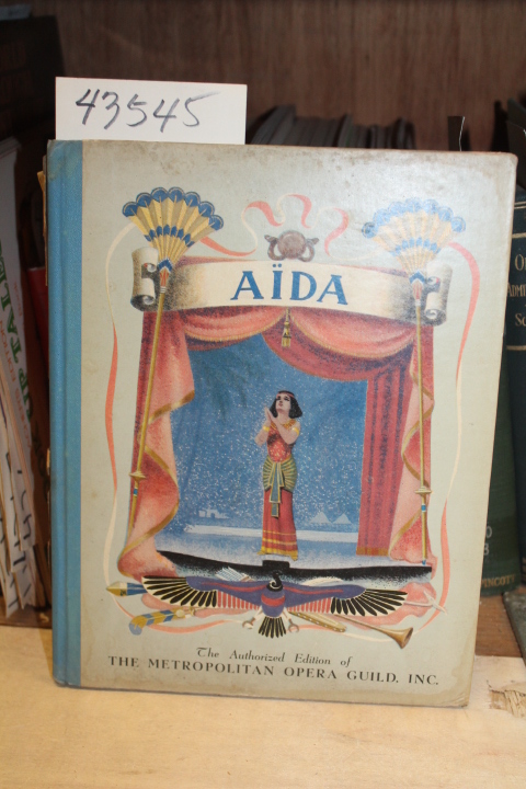 Lawrence, Robert (Adapted By): Aida:  The Authorized Edition Of The Metropoli...