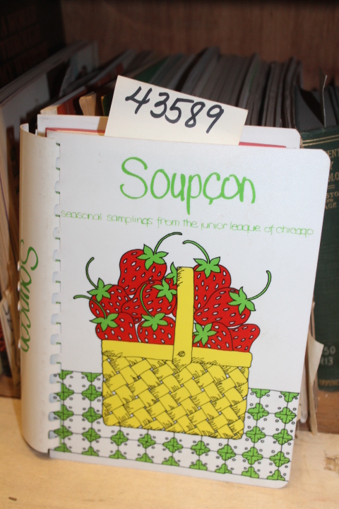 The Junior Leage of Chicago: Soup.con: Seasonal Samplings From The Junior Lea...