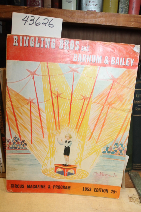 Ringling Brothers. and Barnum & Bail...: 1953 Ringling Bros. and Barnum & Bai...