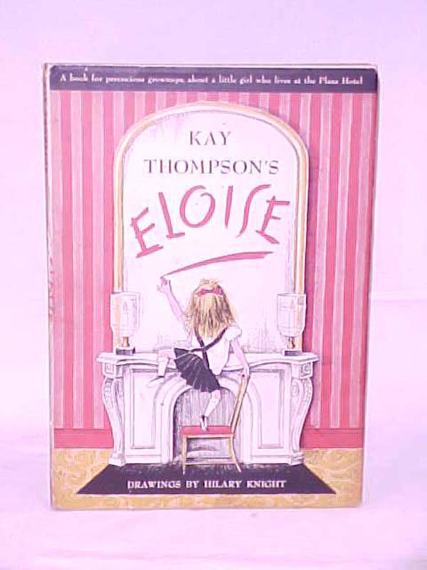Thompson, Kay: Kay Thompson\'s Eloise