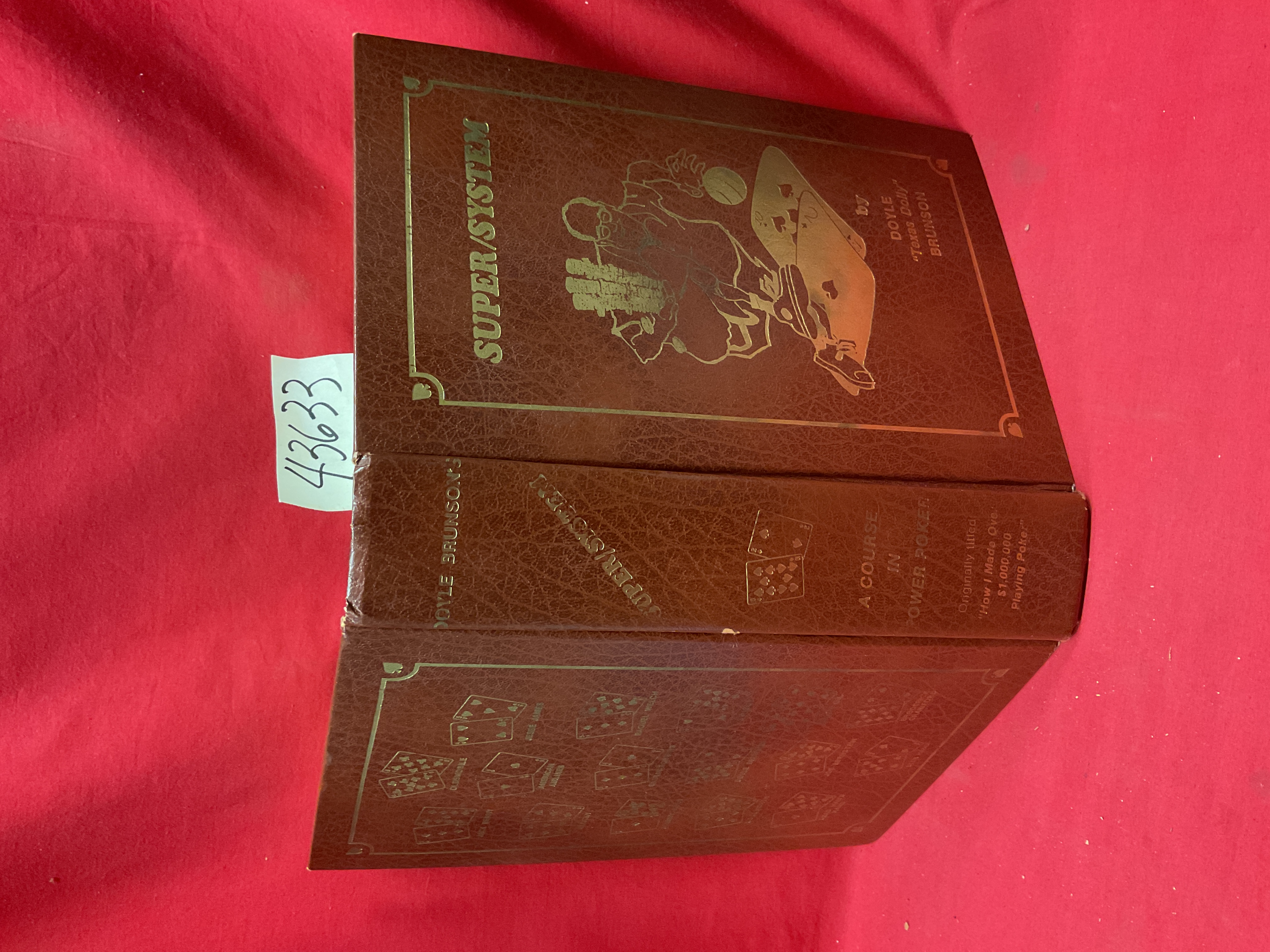 Brunson, Doyle  Texas Dolly : Super/System:  A Course In Power Poker