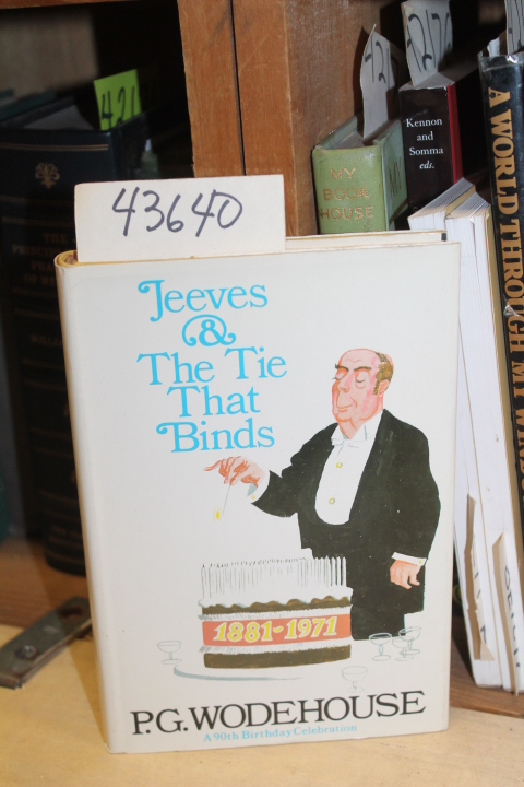 Wodehouse, P. G.: Jeeves & The Tie That Binds