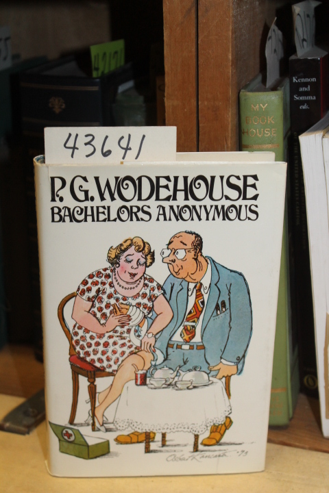 Wodehouse, P. G.: Bachelors Anonymous