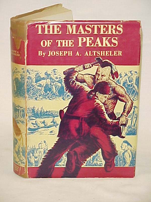 Altsheler, Joseph A.: The Masters of the Peaks