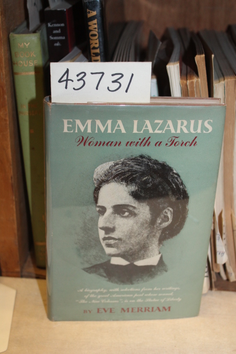 Merriam, Eve: Emma Lazarus: Woman with a Torch