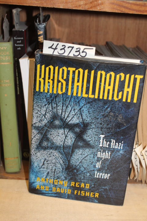 Read, Anthony and Fisher, David: Kristallnacht: The Nazi Night Of Terror
