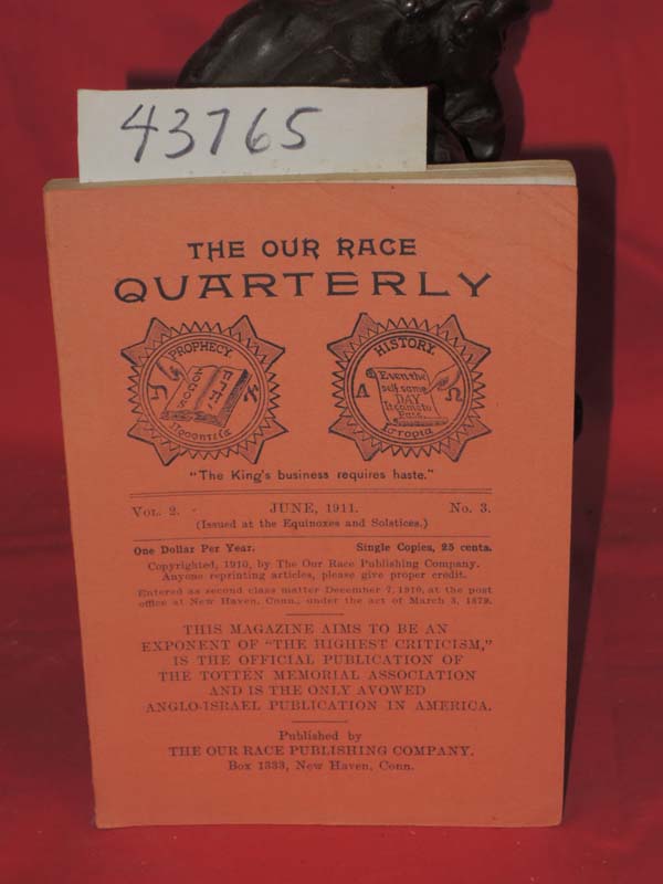 Totten Memorial Ass. The: June 1911, Vol. 2, No. 3 The Our Race Quarterly,