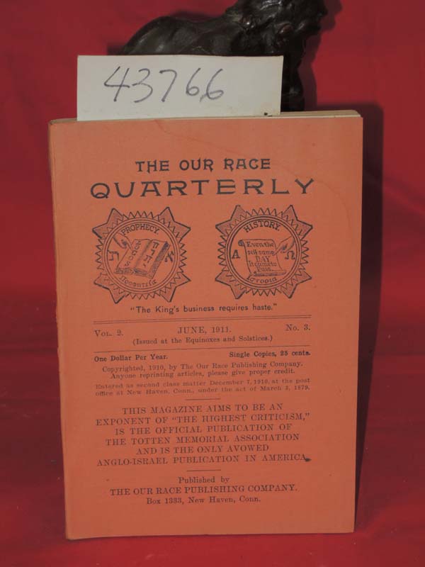 Totten Memorial Ass.: June 1911, Vol. 2, No. 3 The Our Race Quarterly