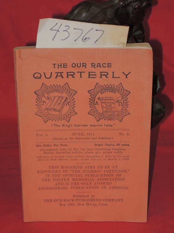 Totten Memorial Association, The: 6- 1911, Vol. 2, No. 3 The Our Race Quarterly,