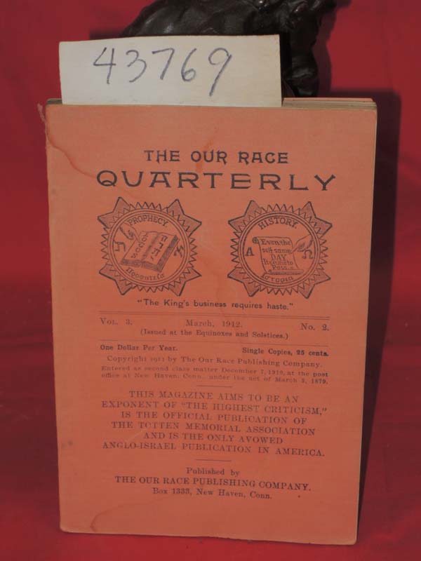 Totten Memorial Association: March 1912, Vol. 3, No. 2 The Our Race Quarterly,
