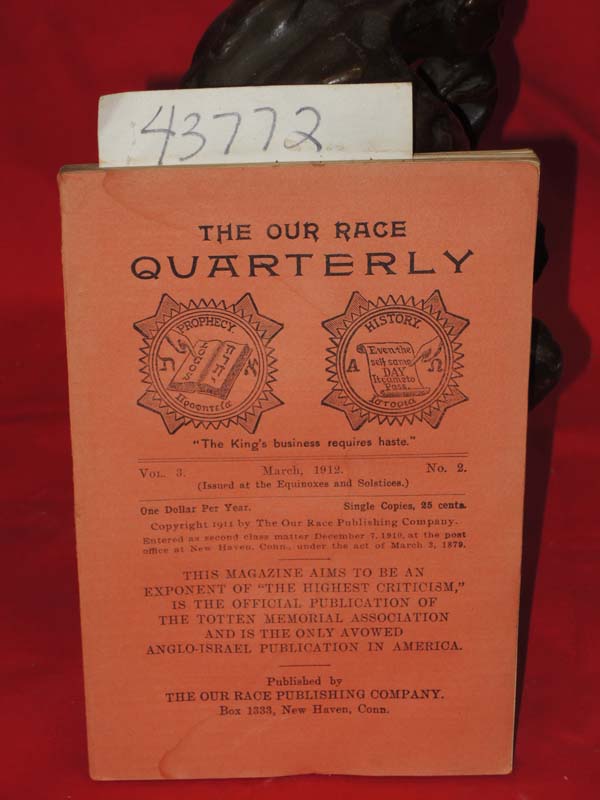 Totten Memorial Association, The: 3- 1912, Vol. 3, No. 2 The Our Race Quarterly,