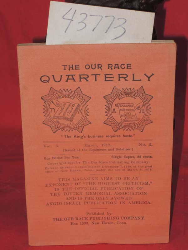 Totten Memorial Association, The: 03- 1912, Vol. 3, No. 2 The Our Race Quarte...