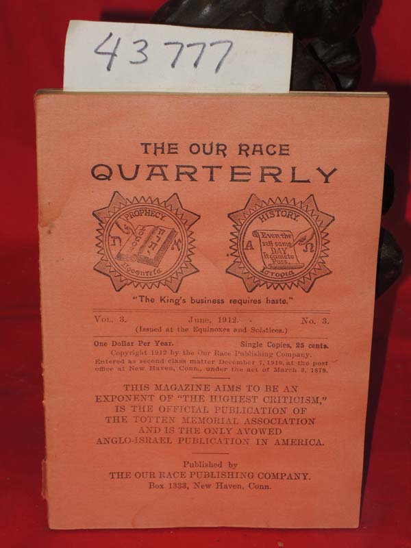 Totten Memorial Association,The: June 1912, Vol. 3, No. 3 The Our Race Quarte...