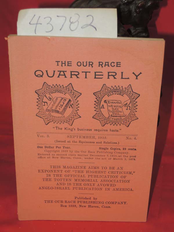 Totten Memorial Ass., The: September 1912, Vol. 3, No. 4 The Our Race Quarterly,