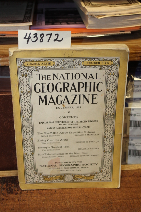 Grosvenor, Gilbert [Editor]: The National Geographic Magazine: November 1925 ...