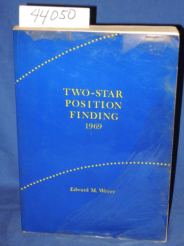 Weyer, Edward M.: Two-Star Position Finding 1969