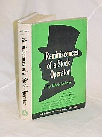 Lefevre, Edwin: Reminiscences Of A Stock Operator