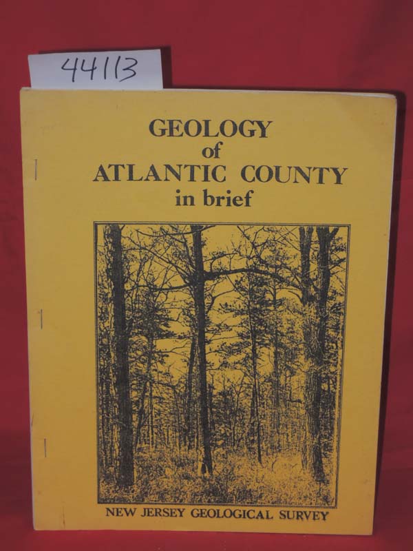 Jogan, Brenda M. H.: Geology Of Atlantic County In Brief