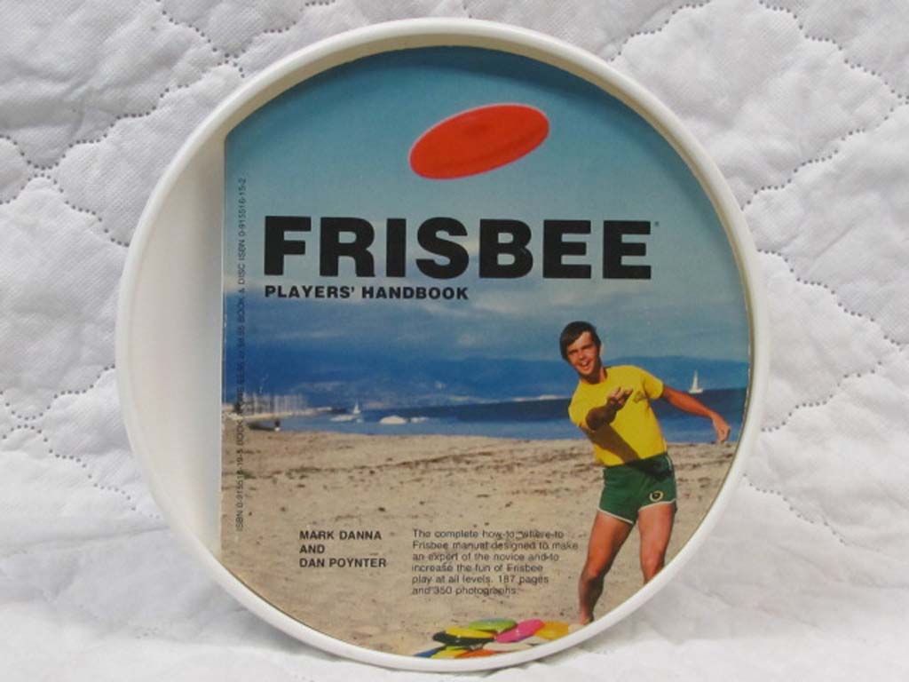 Danna, Mark and Poynter, Dan: Frisbee Players' Handbook & THE ACTUAL OFFICAIL...