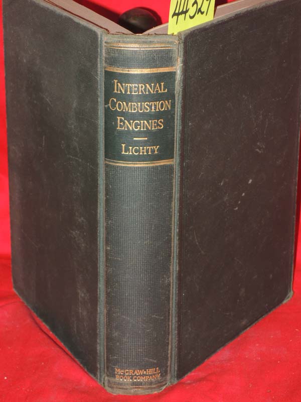 Lichty, Lester C.: Internal Combustion Engines 1939 5th ed
