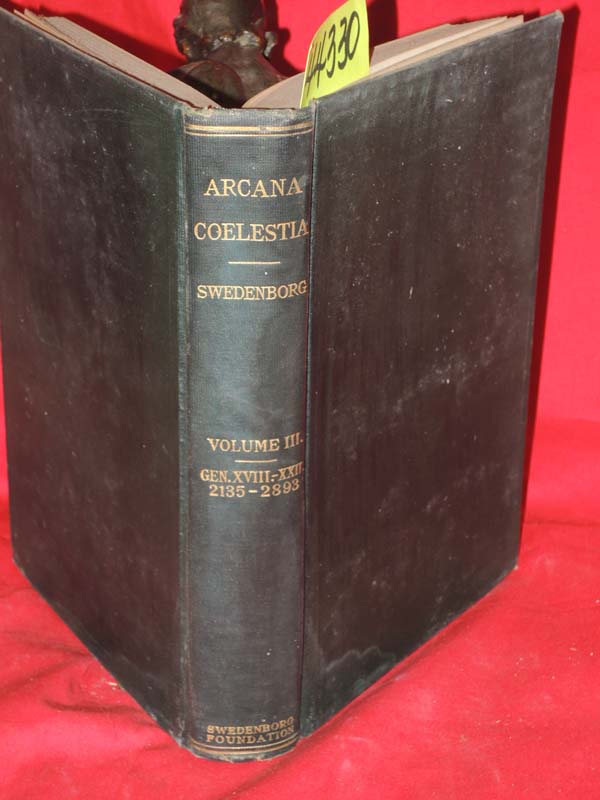 Potts, Rev. John Faulkner [Editor]: Arcana Coelestia: The Heavenly Arcana - V...
