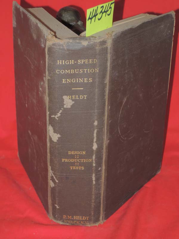 Heldt, P. M.: High-Speed Combustion Engines: Design, Production, Tests