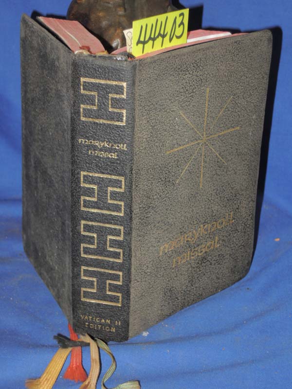 The Maryknoll Fathers [Editors]: The Maryknoll Missall.