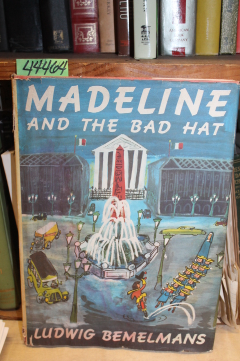 Bemelmans, Ludwig: MADELINE AND THE BAD HAT