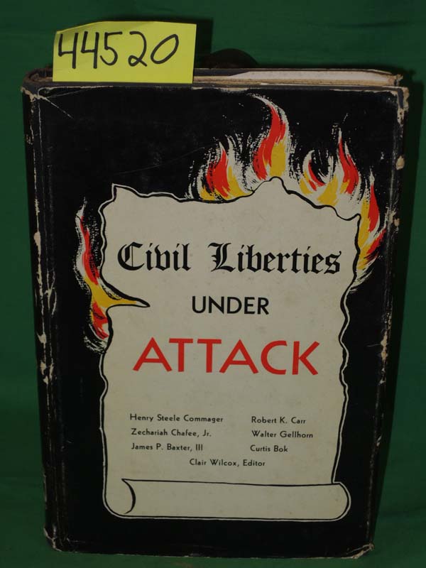 Commager, Henry Steele: Civil Liberties Under Attack