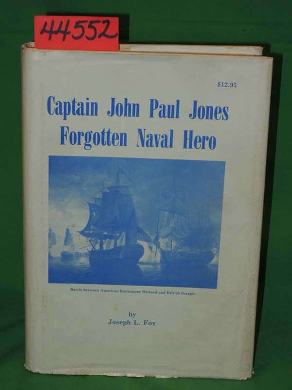 Fox, Joseph L.: Captain John Paul Jones SIGNED by Author