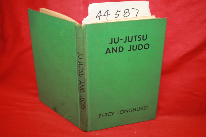 Longhurst, Percy: Ju-Jutsu and Judo