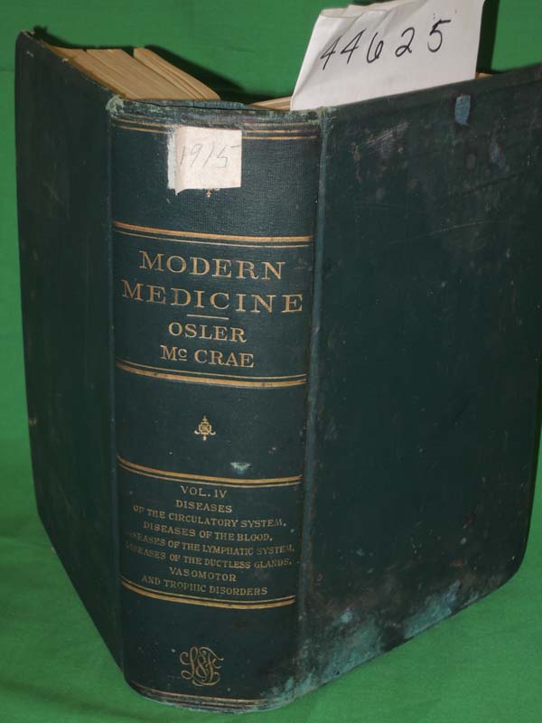 Osler, William: Modern Medicine It's Theory and Practice Volume IV Diseases o...