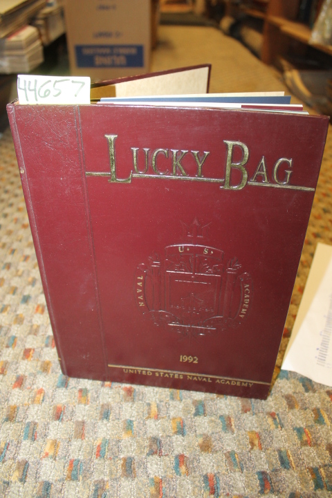 Lucky Bag: Lucky Bag 1992: The Class of 1992 Presents the 100th Volume of the...