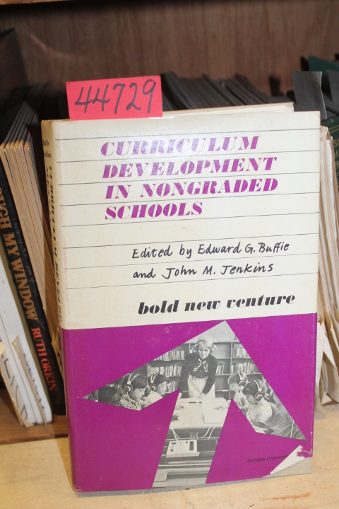 Buffie, Edward G. and Jenkins, Johm ...: Curriculum Development in Nongraded ...