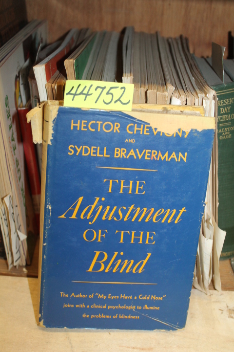 Chevigny, Hector and Braverman, Sydell: The Adjustment of the Blind