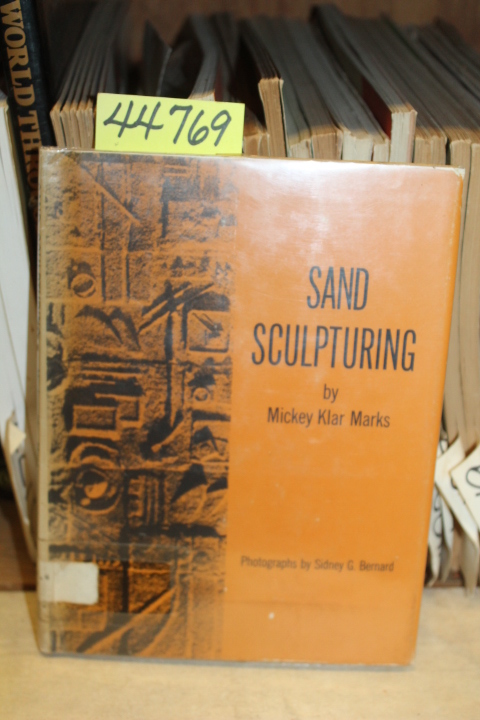 Marks, Mickey Klar: Sand Sculpturing
