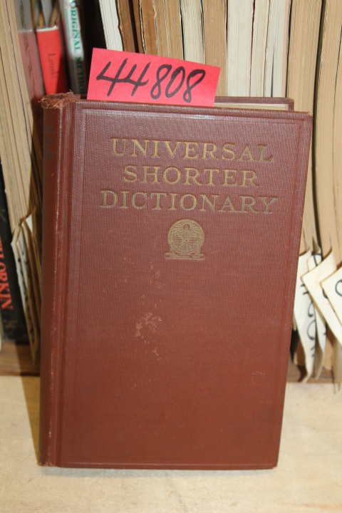Pelo, W. J. [Editor]: Universal Shorter Dictionary