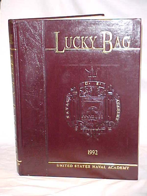 Lucky Bag: Lucky Bag 1992: The Class of 1992 Presents the 100th Volume of the...