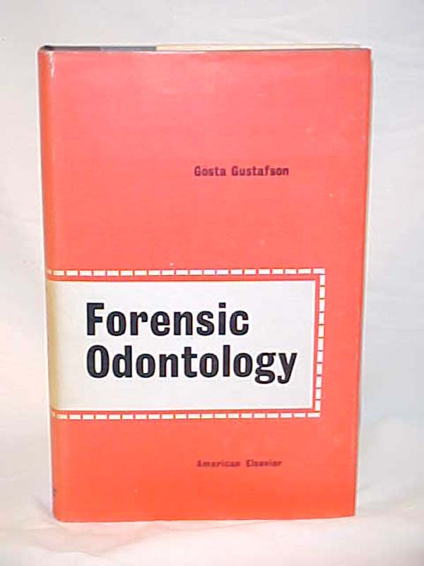 Gustafson, Gösta: Forensic Odontology