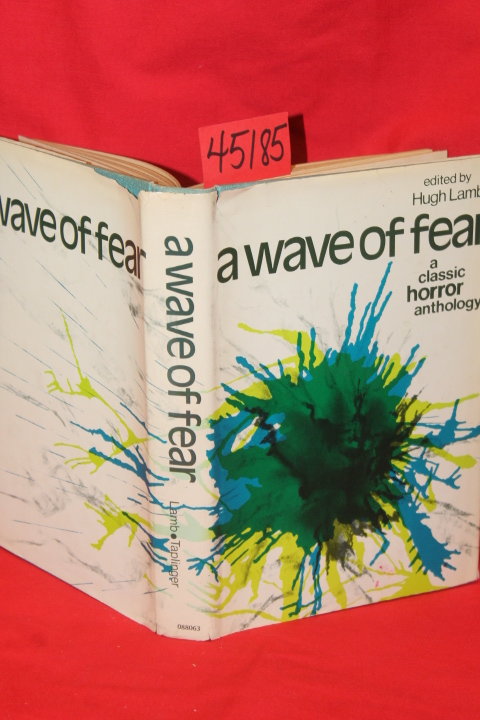 Lamb, Hugh Ambrose Bierce; Eleanor S...: A Wave of Fear: A Classic Horror Ant...