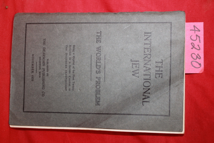 Ford, Henry.: The International Jew