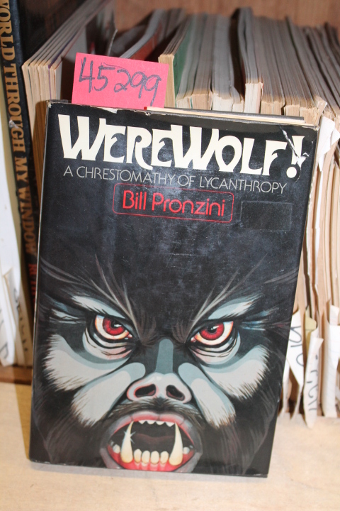 Pronzini, Bill: WEREWOLF! [A CHRESTOMATHY OF LYCANTHROPY]
