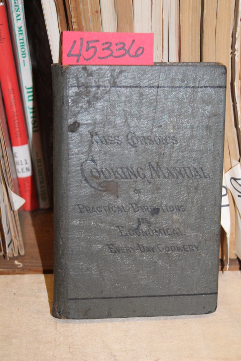 Corson, Juliet: The Cooking Manual