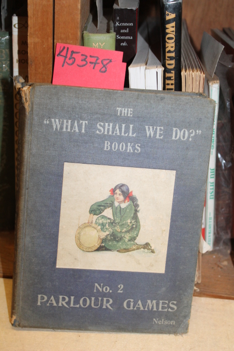 THOMAS NELSON: Parlour Games: The   What Shall We Do?
