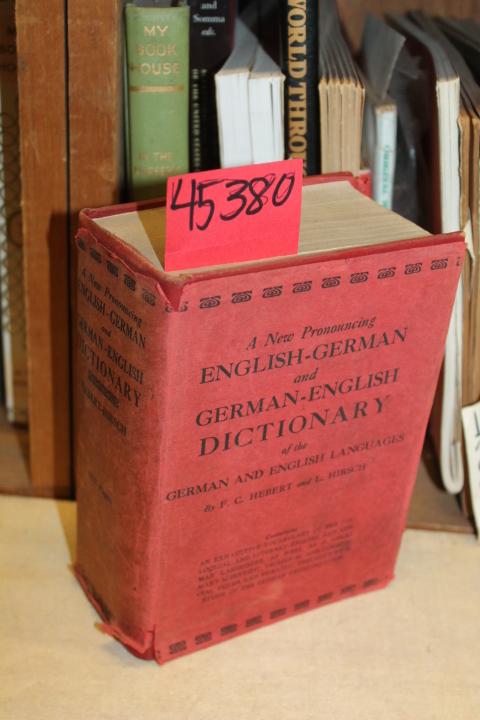 Herbert, F. C. & L. Hirsch: A New German - English Dictionary: General Use