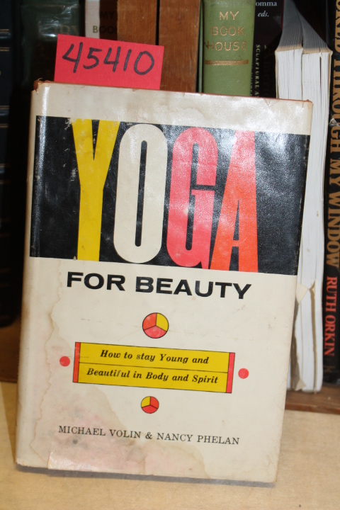 Volin, Michael & Nancy Phelan: Yoga for Beauty