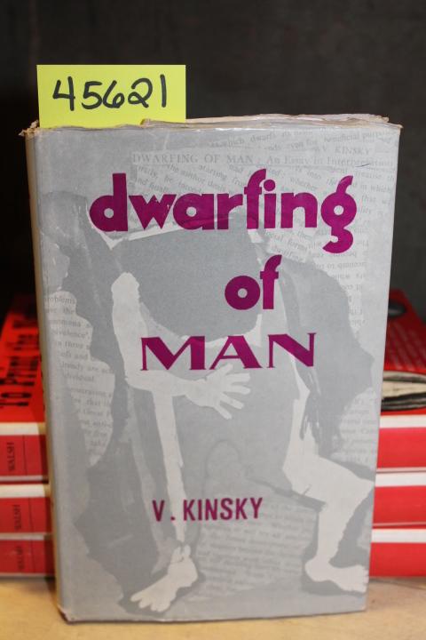 Kinsky, V.: Dwarfing of Man: An Essay in Interpretation